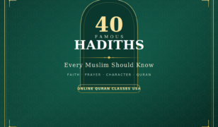 40 Famous Hadiths Every Muslim Should Know